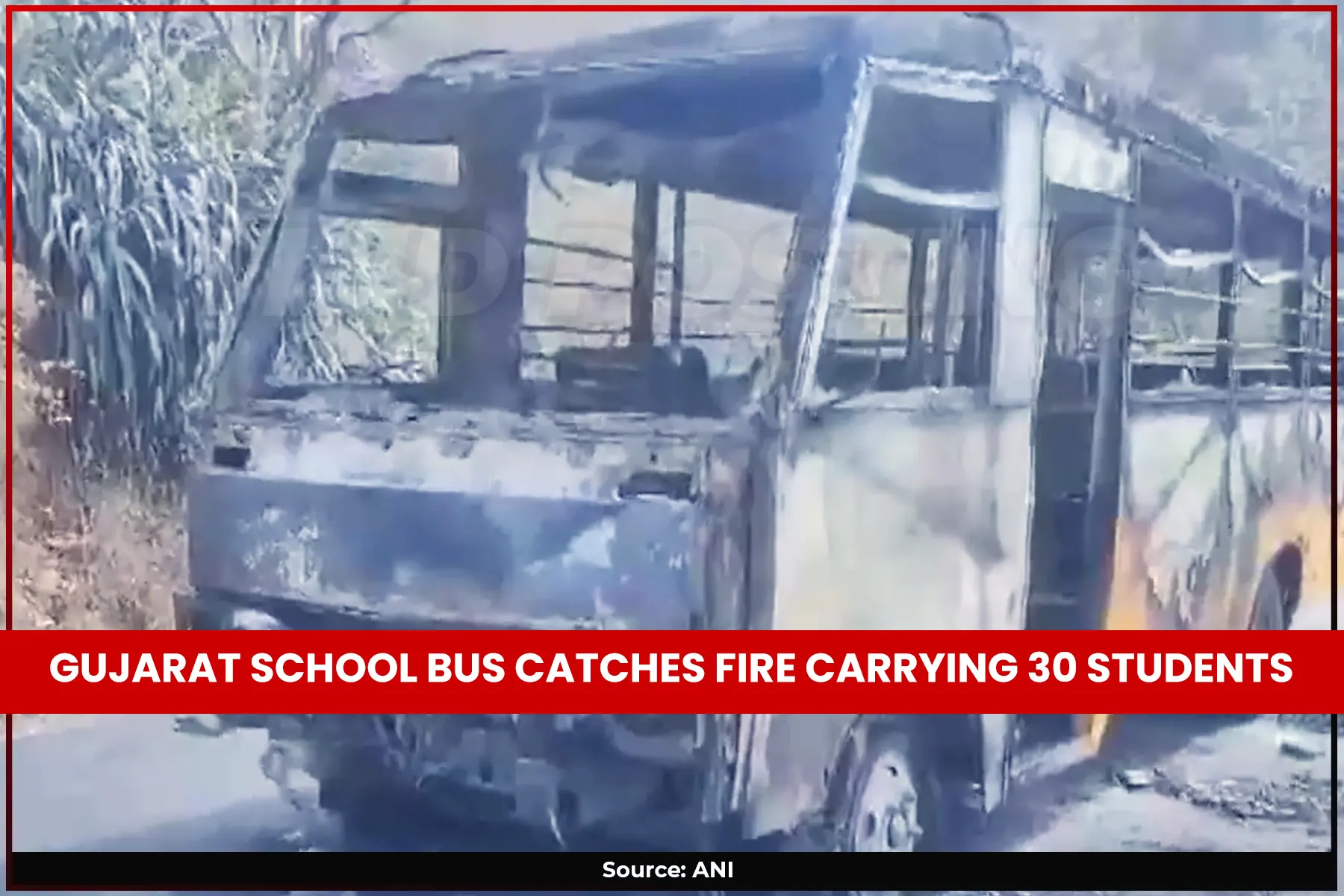 Gujarat school bus taking 30 students to picnic caught fire