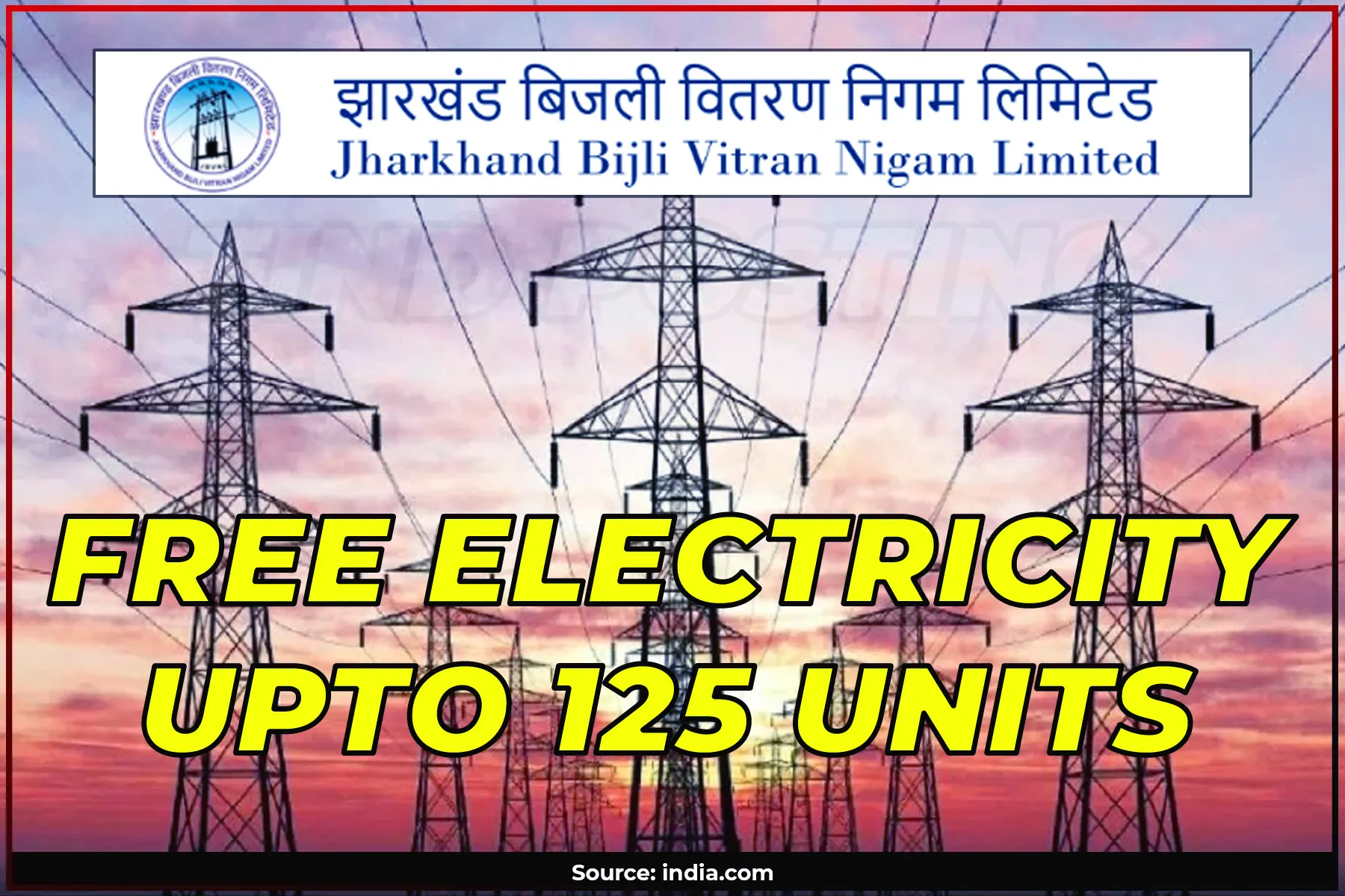 Now every family in Jharkhand will get up to 125 units of free electricity