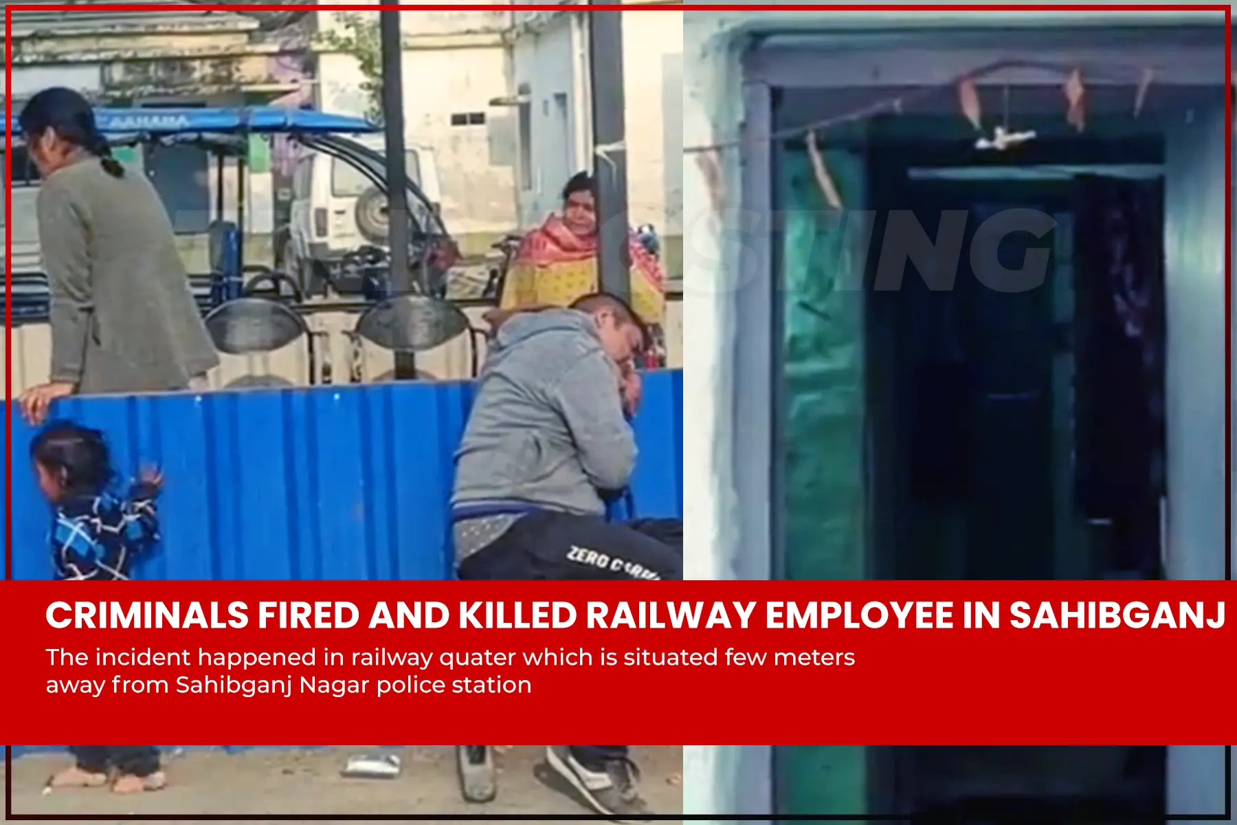 Criminals shot and killed Railway worker in Sahibganj