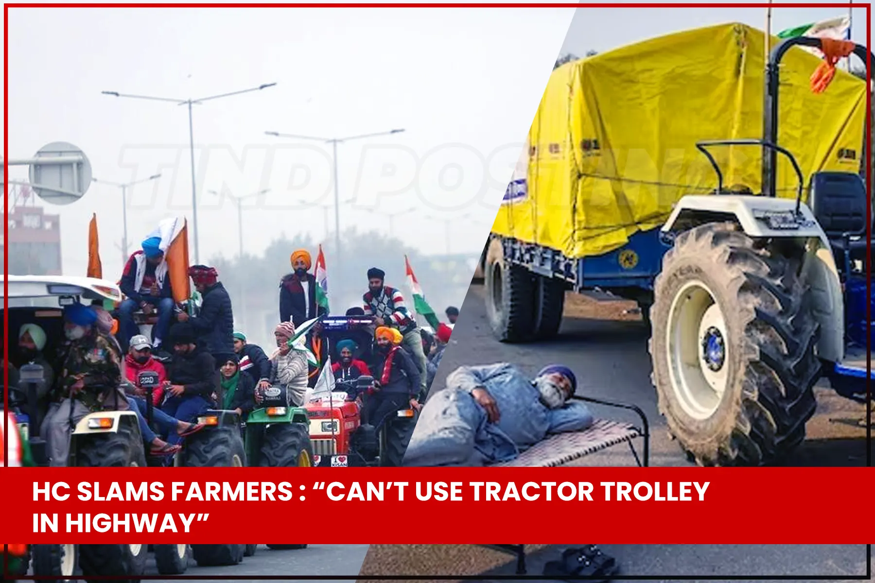 HC slammed farmers: "Can't use tractor trolley on highway"