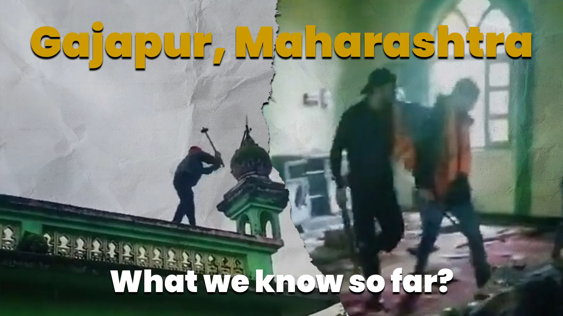 Hindutva mob vandalizes Mosque and Muslim Properties in Maharashtra's Kolhapur. What do we know so far?