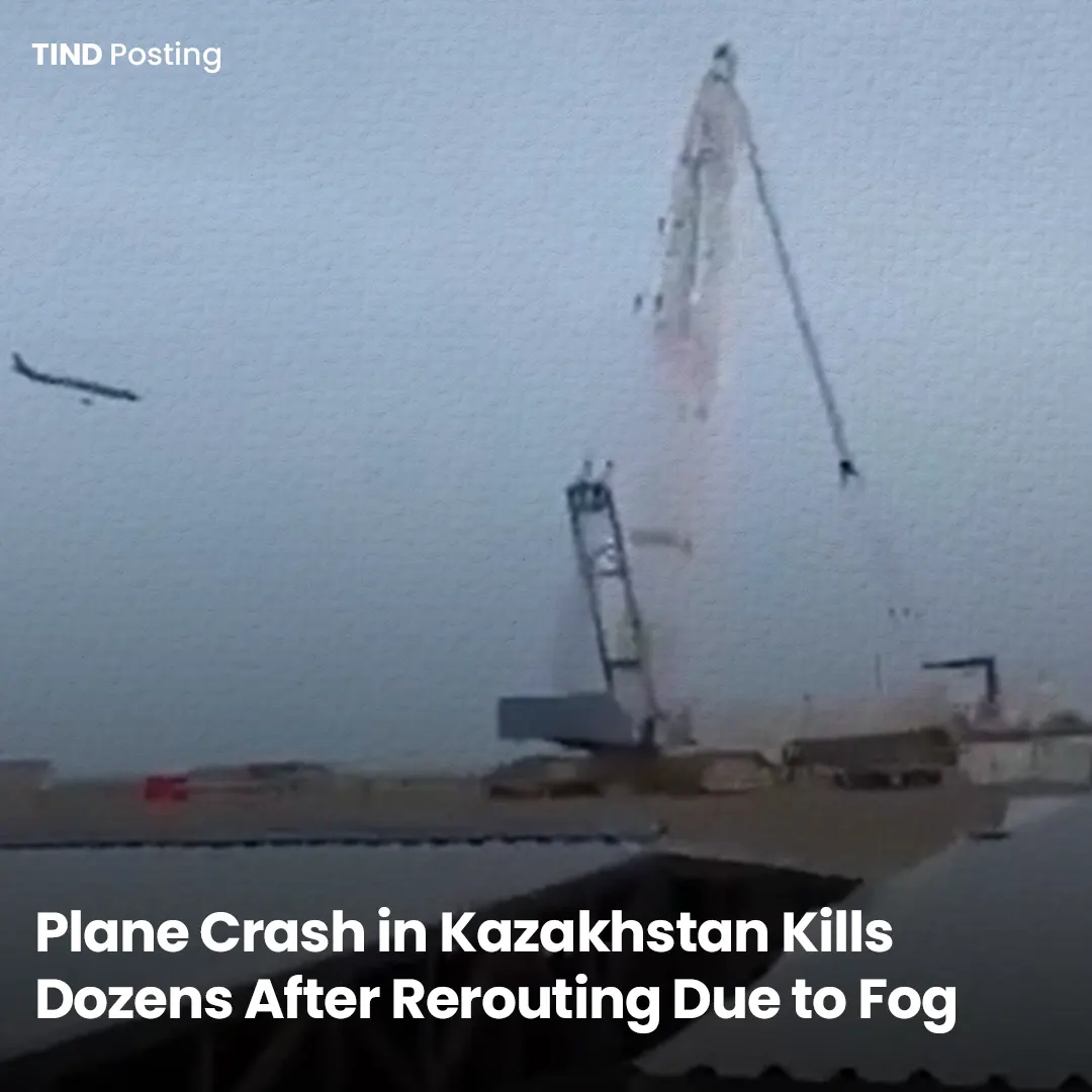 Plane Crash in Kazakhstan Kills Dozens After Rerouting Due to Fog