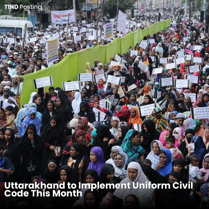 Uttarakhand to Implement Uniform Civil Code This Month