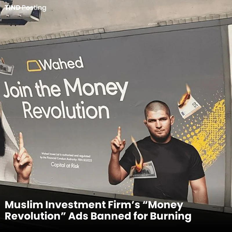 Muslim Investment Firm's "Money Revolution" Ads Banned for Burning Currency