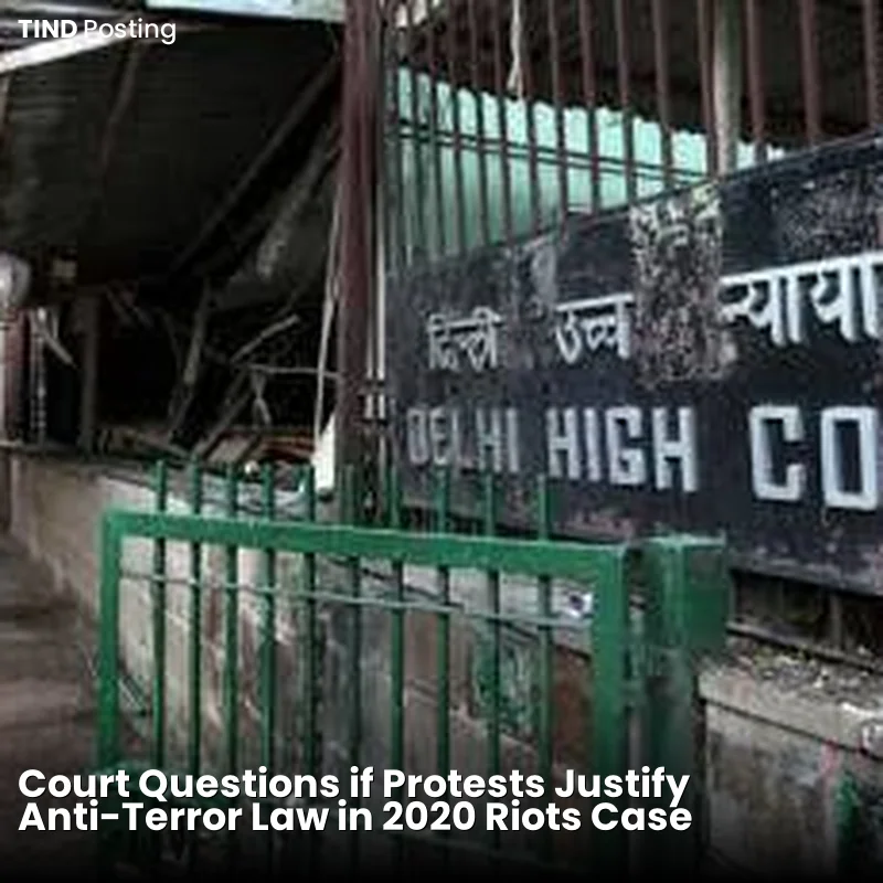 Court Questions if Protests Justify Anti-Terror Law in 2020 Riots Case